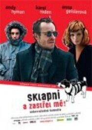 Постер к фильму Заткнись и пристрели меня смотреть онлайн на HD Rezka