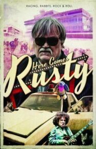 Постер к фильму А вот и Расти смотреть онлайн на HD Rezka