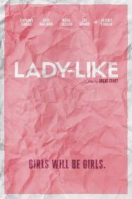 Постер к фильму Lady-Like смотреть онлайн на HD Rezka
