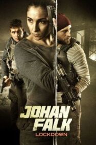 Постер к фильму Йохан Фальк: Локдаун смотреть онлайн на HD Rezka