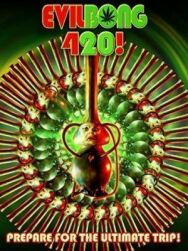 Постер к фильму Зловещий Бонг 420 смотреть онлайн на HD Rezka