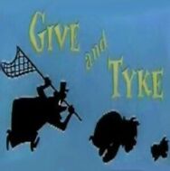 Постер к фильму Give and Tyke смотреть онлайн на HD Rezka