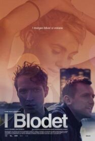 Постер к фильму Проникая в кровь смотреть онлайн на HD Rezka