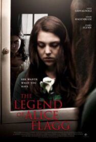 Постер к фильму The Legend of Alice Flagg смотреть онлайн на HD Rezka