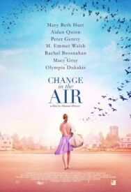 Постер к фильму Перемены в воздухе смотреть онлайн на HD Rezka