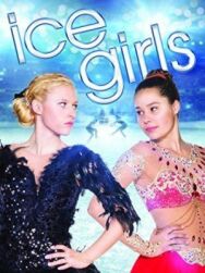 Постер к фильму Ice Girls смотреть онлайн на HD Rezka
