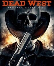 Постер к фильму Мертвый запад смотреть онлайн на HD Rezka