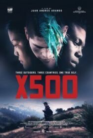 Постер к фильму Икс 500 смотреть онлайн на HD Rezka