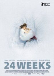 Постер к фильму 24 недели смотреть онлайн на HD Rezka