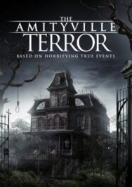 Постер к фильму Амитивилль: Террор смотреть онлайн на HD Rezka