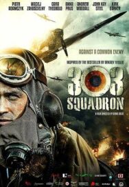 Постер к фильму Эскадрилья 303. Подлинная история смотреть онлайн на HD Rezka