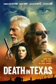 Постер к фильму Смерть в Техасе смотреть онлайн на HD Rezka