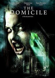 Постер к фильму Домициль смотреть онлайн на HD Rezka