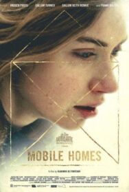 Постер к фильму Мобильные дома смотреть онлайн на HD Rezka
