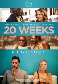 Постер к фильму 20 недель смотреть онлайн на HD Rezka