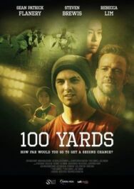 Постер к фильму 100 ярдов смотреть онлайн на HD Rezka