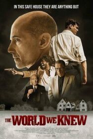 Постер к фильму Мир, который мы знали смотреть онлайн на HD Rezka