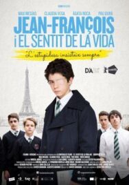 Постер к фильму Жан-Франсуа и смысл жизни смотреть онлайн на HD Rezka