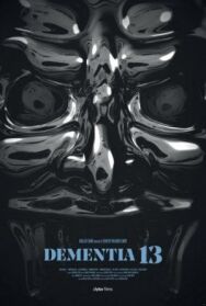Постер к фильму Безумие 13 смотреть онлайн на HD Rezka