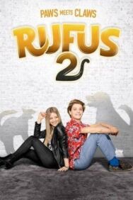 Постер к фильму Руфус 2 смотреть онлайн на HD Rezka