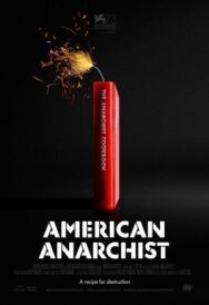 Постер к фильму Американский анархист смотреть онлайн на HD Rezka