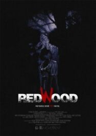 Постер к фильму Рэдвуд смотреть онлайн на HD Rezka